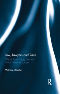 law, lawyers and race cover - Your guide to decolonising the curriculum
